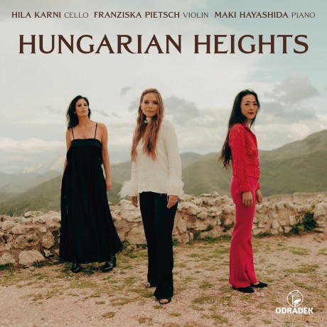 Franziska Pietsch Maki Hayashida Hila Karni-Hungarian Heights: Franziska Pietsch Maki Hayashida Hila Karni-Hungarian Heights [CD]