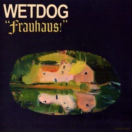 Wetdog: Frauhaus [CD]
