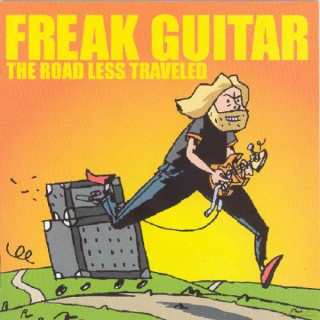 Ia Eklundh Mattias: Freak Guitar-The Road Less Traveled [CD]