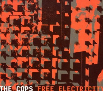 Cops: Free Electricity [CD]