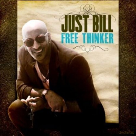 Just Bill: Free Thinker [CD]