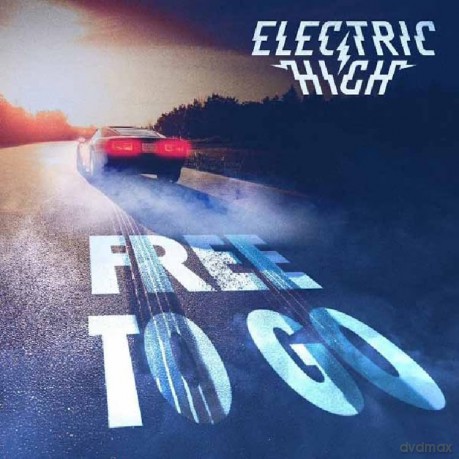 Electric High: Free To Go [CD]