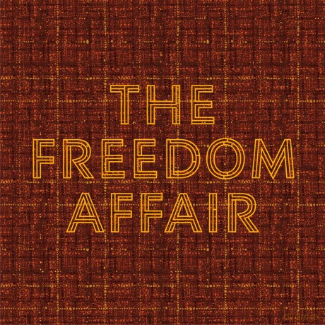 Freedom Affair: Freedom Affair [CD]