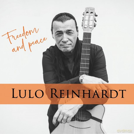 Lulo Reinhardt: Freedom And Peace [CD]