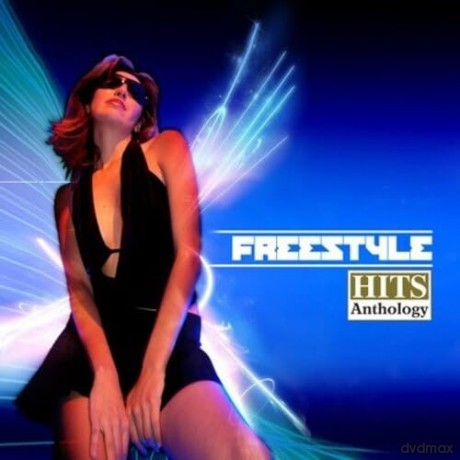 Freestyle Hits Anthology: Freestyle Hits Anthology [CD]