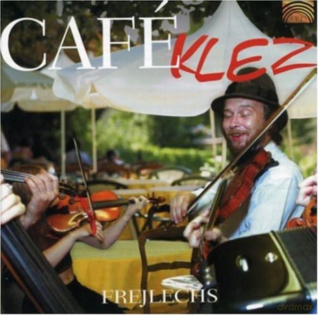 Cafe Klez: Frejlechs [CD]