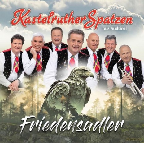 Kastelruther Spatzen: Friedensadler [CD]