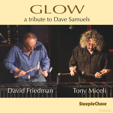 Friedman: Friedman/Miceli-Glow [CD]