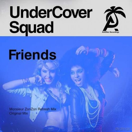 Undercover Squad: Friends [CD]