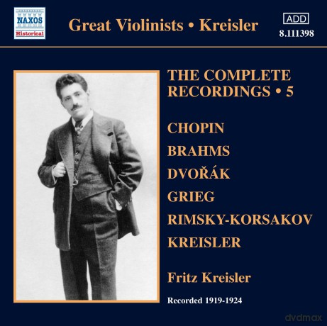 Fritz Kreisler-Kreisler Complete Recs V. 5: Fritz Kreisler-Kreisler Complete Recs V. 5 [CD]