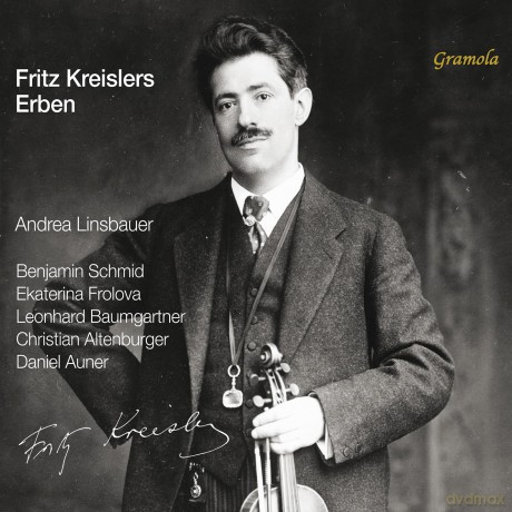 Auner/Frolova/Altenburger/Schmid/Linsbauer: Fritz Kreislers Erben [CD]
