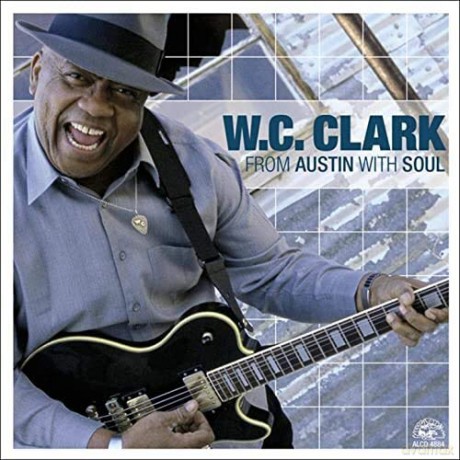 Clark W.C.: From Austin With Soul [CD]