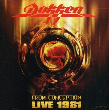Dokken: From Conception: Live 1981 [CD]