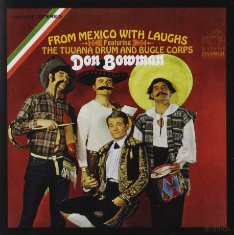 Bowman Don: From Mexico With Laughs [CD]
