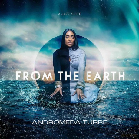 Turre Andromeda: From The Earth [CD]