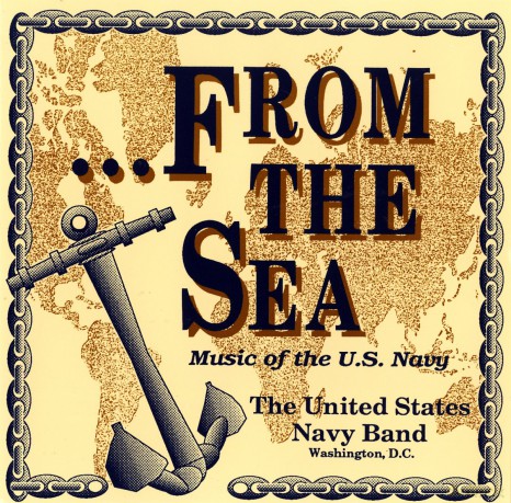 Us Navy Band: From The Sea Music Of The Us Navy [CD]