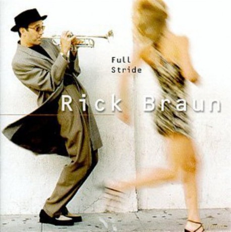 Braun Rick: Full Stride [CD]