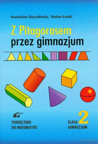 Matematyka Z Pitagorasem Przez Gimnazjum 2 podręcznik [KSIĄŻKA]