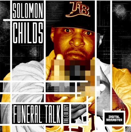 Childs Solomon: Funeral Talk (The Eulogy) [CD]
