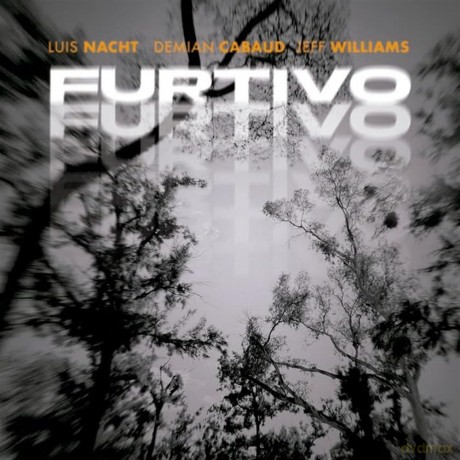 Luis Nacht Trio: Furtivo [CD]
