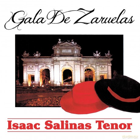 Salinas Isaac: Gala De Zarzuelas [CD]