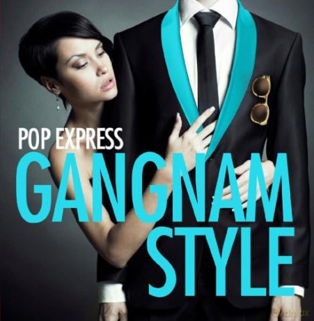 Pop Express: Gangnam Style [CD]