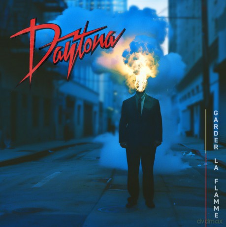 Daytona: Garder la Flamme [CD]