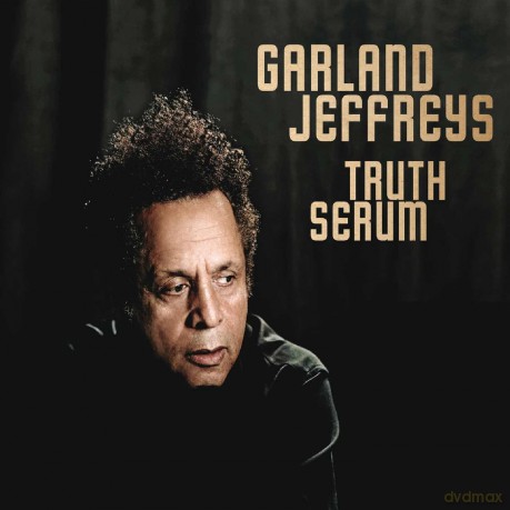 Garland Jeffreys: Garland Jeffreys - Truth Serum [CD]