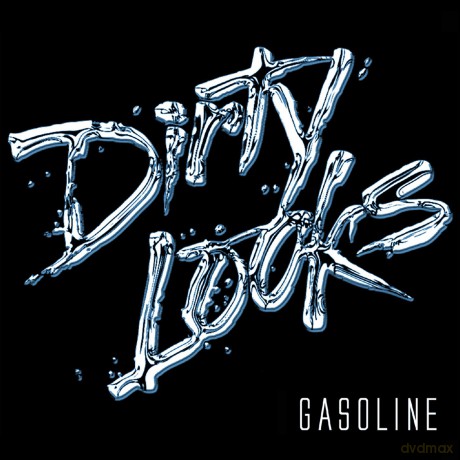 Dirty Looks: Gasoline [CD]