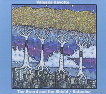 Gavotte Valeska-Sword And The Shield: Gavotte Valeska-Sword And The Shield/Botanica [CD]