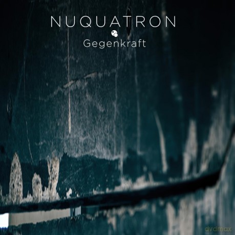 Nuquatron: Gegenkraft [CD]