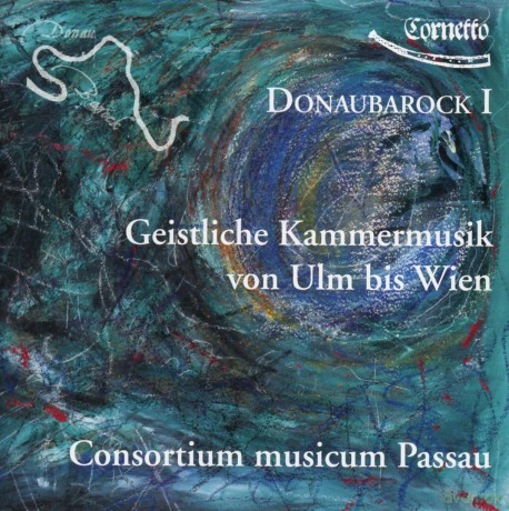 Consortium Musicum Passau: Geistliche Kammermusik Ulm Bis Wien;Do [CD]