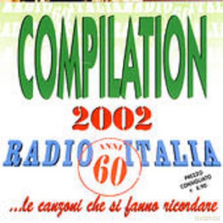 Compilation 2002 - Radioitalia Anni'60: Gelosia - La Tua Immagine - Dieci Ragazze [CD]