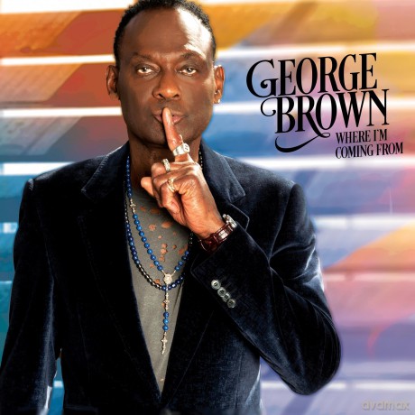 George Brown-Where I'm Coming From: George Brown-Where I'M Coming From [CD]