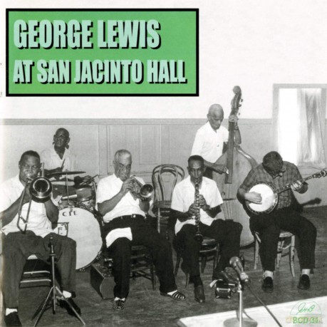 Lewis George: George Lewis At San Jacinto Hall [CD]