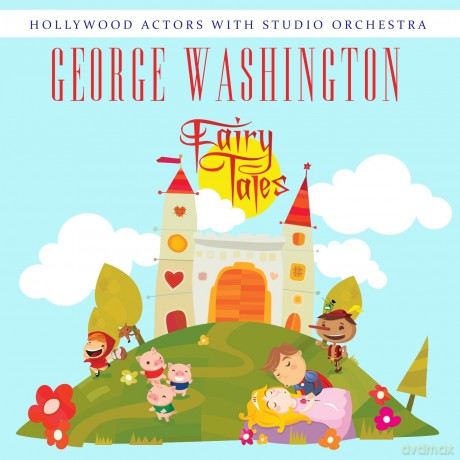 Hollywood Actors With Studio Orchestra: George Washington [CD]