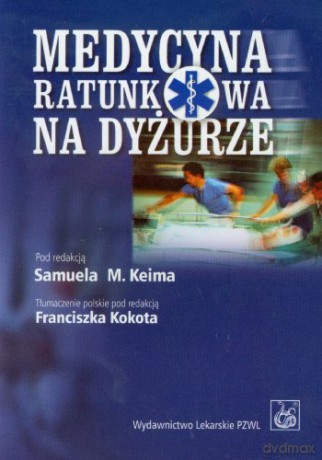 Medycyna ratunkowa na dyżurze [KSIĄŻKA]