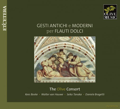 The Olive Consort: Gesti Antichi E Moderni Per Flauti Dolci [CD]