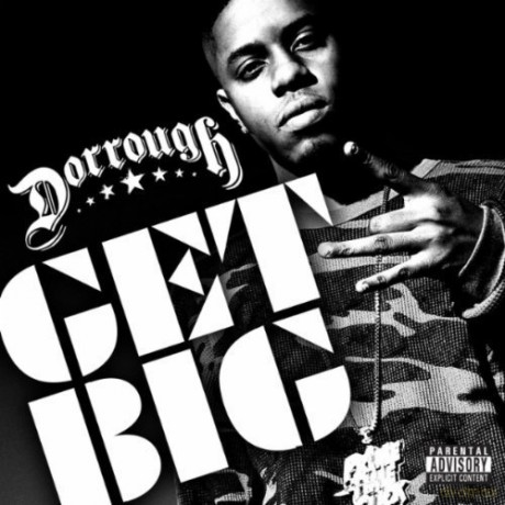 Dorrough: Get Big (Added Value) [CD]