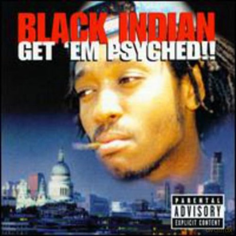 Black Indian: Get Em Psyched [CD]