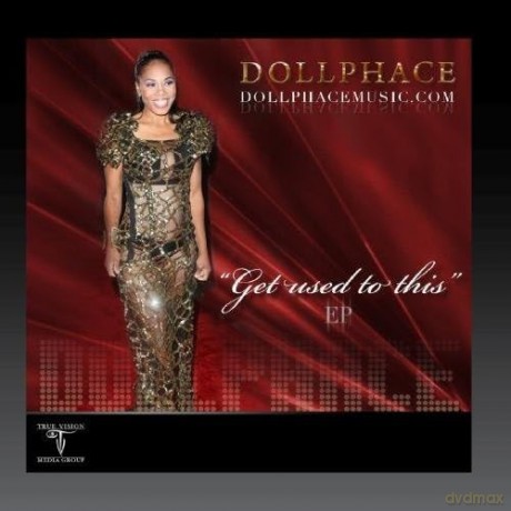 Doll Phace: Get Used To This - Ep [CD]
