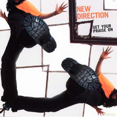 New Direction: Get Your Praise On [CD]