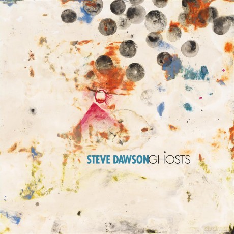 Steve Dawson: Ghosts [CD]
