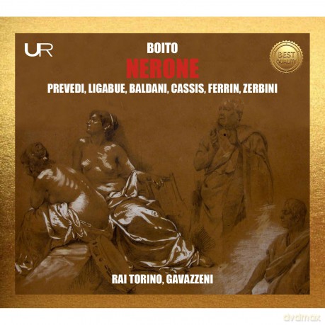 Gianandrea Gavazzeni; Rai Turin Orchestra; Bruno Prevedi-Boito: Nerone: Gianandrea Gavazzeni; Rai Turin Orchestra; Bruno Prevedi-Boito: Nerone [2CD]