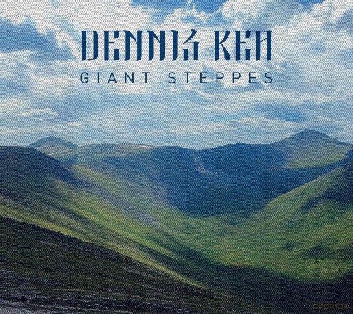 Rea Dennis: Giant Steppes [CD]