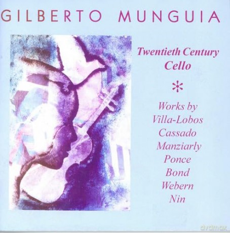 Villa-Lobos Dado: Gilberto Munguia: 20th Century [CD]