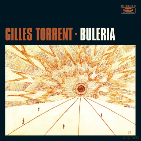 Gilles Torrent-Buleria: Gilles Torrent-Buleria [CD]
