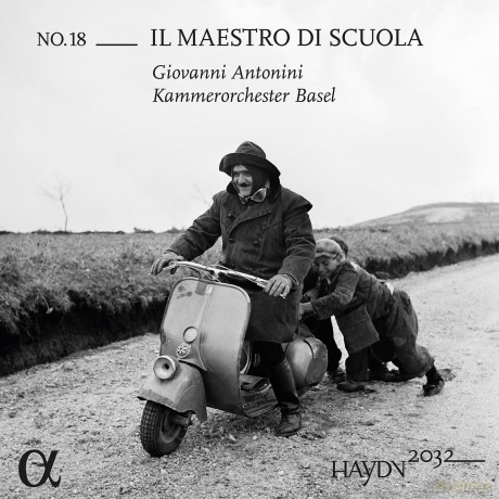 Giovanni Antonini; Kammerorchester Basel-Haydn 2032 Vol. 18: Il Maestro Di Scuola: Giovanni Antonini; Kammerorchester Basel-Haydn 2032 Vol. 18: Il maestro di scuola [CD]