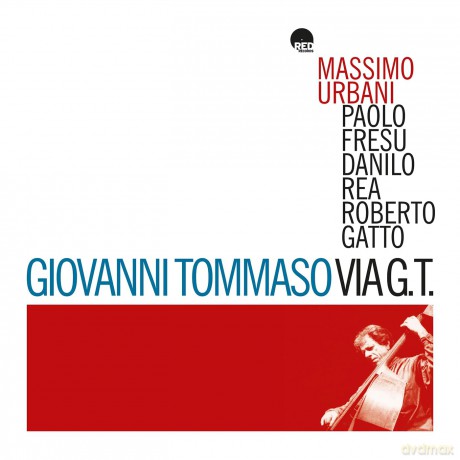 Giovanni Tommaso-Via G.T.: Giovanni Tommaso-Via G.T. [CD]