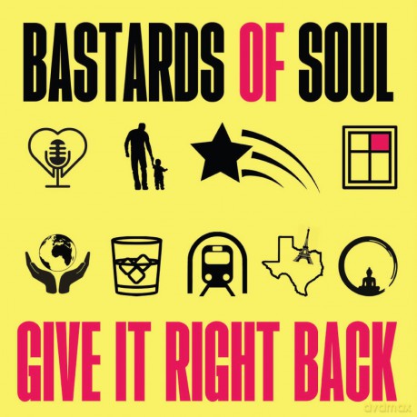 Bastards Of Soul: Give It Right Back [CD]